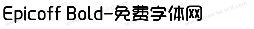 Epicoff Bold字体转换